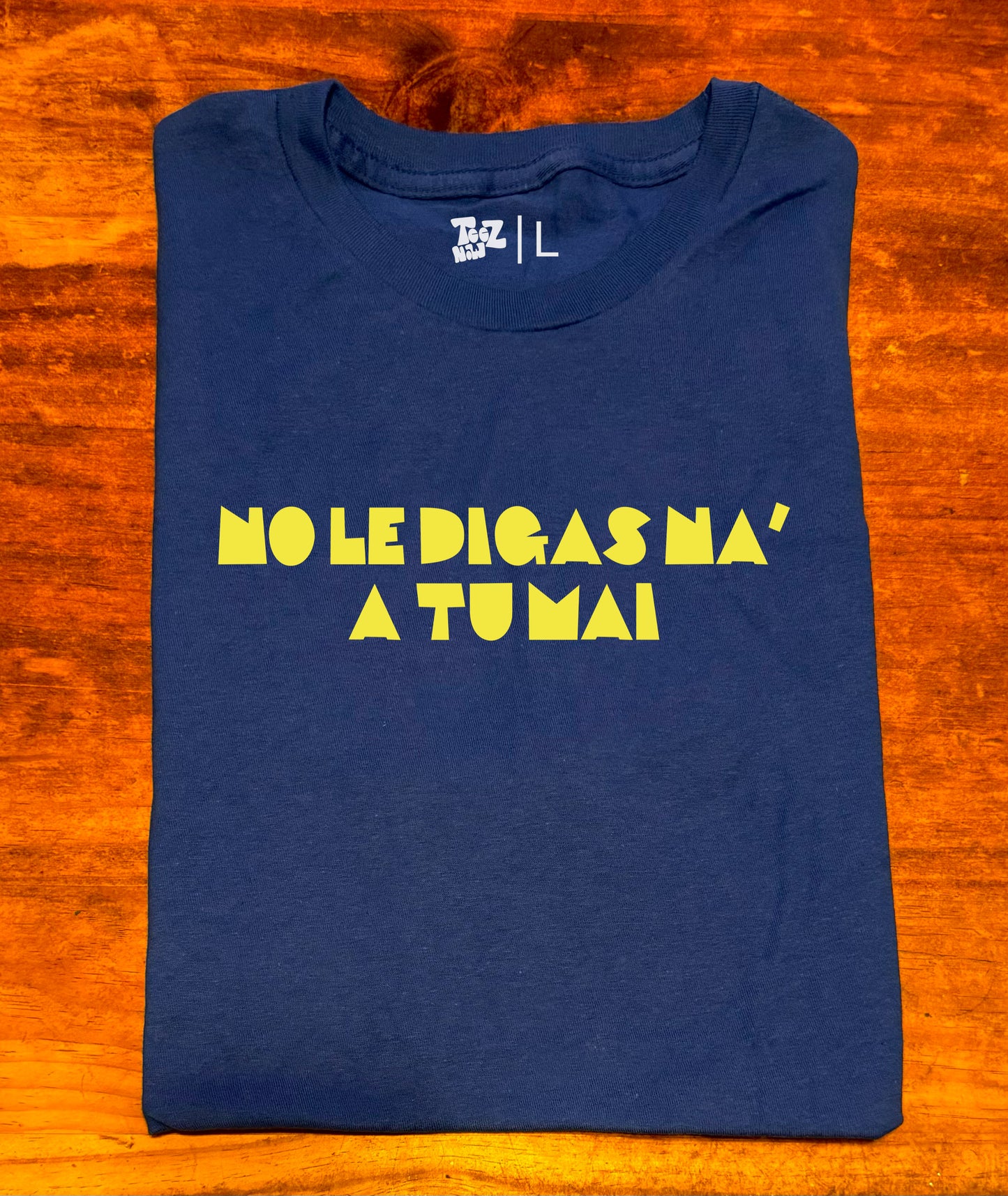 No Le Digas Na’ A Tu Mai