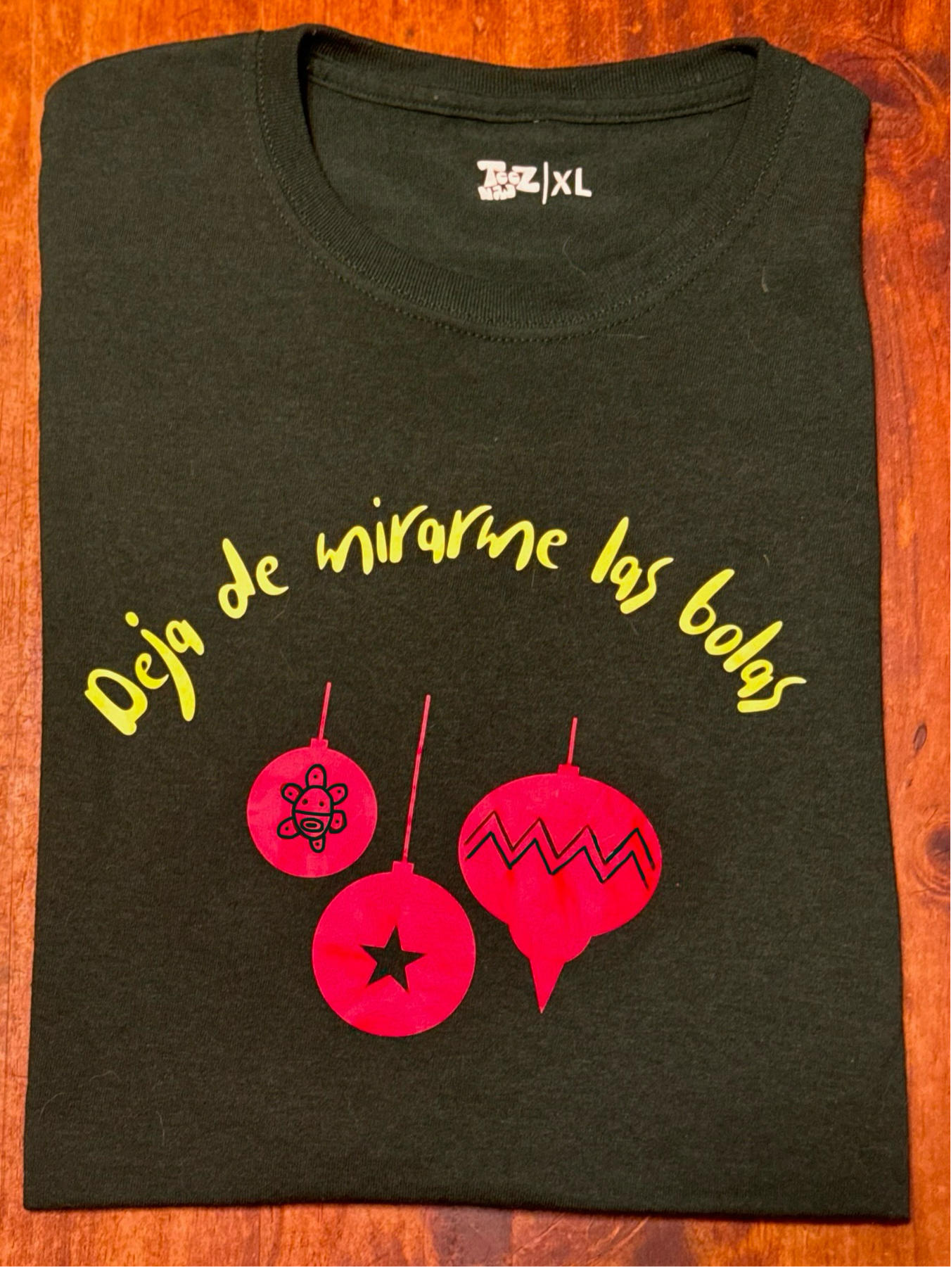 Deja de Mirarme Las Bolas Shirt