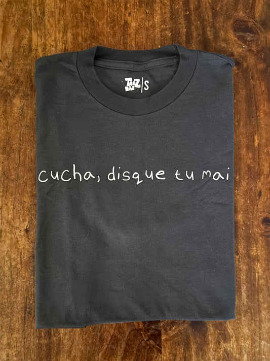 Cucha, disque tu Mai